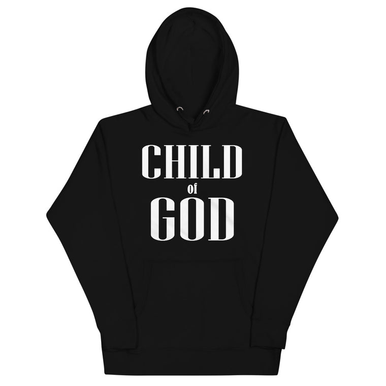 Child of God Unisex Hoodie - Black